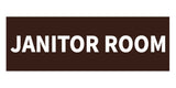 Signs ByLITA Basic Janitor Room Sign