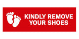 Signs ByLITA Basic Kindly Remove Your Shoes Sign