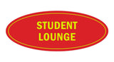 Oval Student Lounge Sign