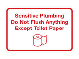 Classic Framed Sensitive Plumbing Do Not Flush Anything Except Toilet Paper Wall or Door Sign