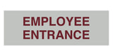 Signs ByLITA Basic Employee Entrance Sign