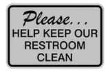 Please Help Keep Our Restroom Clean Wall Door Sign