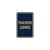 Portrait Round Teachers Lounge Sign with Adhesive Tape, Mounts On Any Surface, Weather Resistant