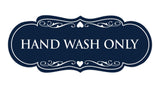Signs ByLITA Designer Hand Wash Only Sign