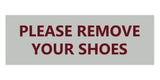 Signs ByLITA Basic Please Remove Your Shoes Sign