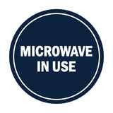 Signs ByLITA Circle Microwave In Use Sign