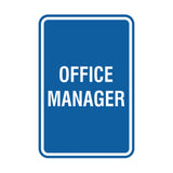 Portrait Round Office Manager Sign
