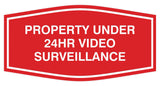 Fancy Property Under 24Hr Video Surveillance Sign