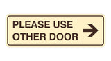 Signs ByLITA Standard Please Use Other Door Right Arrow Sign