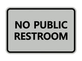 Signs ByLITA Classic Framed No Public Restroom