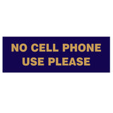 Basic NO CELL PHONE USE PLEASE Sign