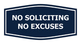 Fancy No Soliciting No Excuses Wall or Door Sign