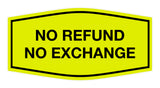 Signs ByLITA Fancy No Refund No Exchange Sign