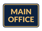 Signs ByLITA Classic Framed Main Office Sign