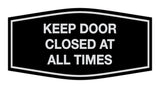 Signs ByLITA Fancy Keep Door Closed At All Times Sign
