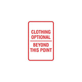 Signs ByLITA Portrait Round Clothing Optional Beyond This Point Sign