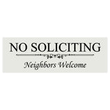 Basic NO SOLICITING Neighbors Welcome Sign