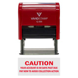 Caution Your Account Is 90 Days Past Due Self-Inking Office Rubber Stamp