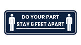 Standard Do Your Part Stay 6 Feet Apart Sign