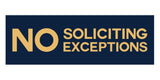 Signs ByLITA Basic No Soliciting No Exceptions Sign