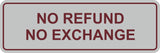 Signs ByLITA Standard No Refund No Exchange Sign