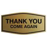 Fancy Thank You Come Again
