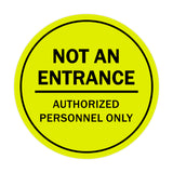 Sign By LITA Circle Not An Entrance Authorized Personnel Only Sign