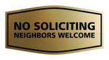 Signs ByLITA Fancy No Soliciting Neighbors Welcome Sign
