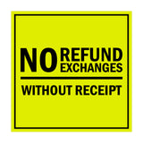 Signs ByLITA Square No Refund No Exchanges Without Receipt Sign