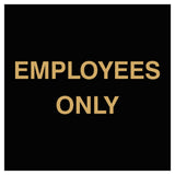 Square Employees Only Wall / Door Sign