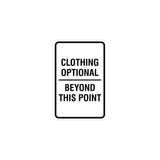 Signs ByLITA Portrait Round Clothing Optional Beyond This Point Sign