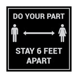 Signs ByLITA Square Do Your Part Stay 6 Feet Apart Sign