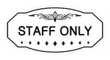 Victorian Staff Only Sign