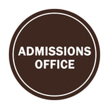 Signs ByLITA Circle Admissions Office Sign