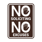 Portrait Round No Soliciting No Excuses Wall or Door Sign