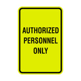 Portrait Round Authorized Personnel Only Sign