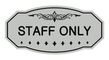 Victorian Staff Only Sign