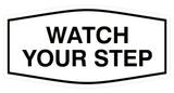Signs ByLITA Fancy Watch Your Step Sign