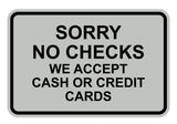 Signs ByLITA Classic Framed Sorry No Checks Sign
