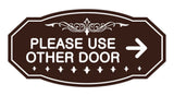 Victorian Please Use Other Door Right Arrow Sign
