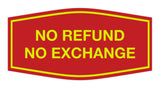 Signs ByLITA Fancy No Refund No Exchange Sign