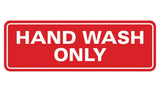 Standard Hand Wash Only Sign