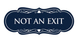 Signs ByLITA Designer Not An Exit Sign