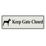PLEASE KEEP GATE CLOSED Dog Sign