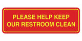 Standard Please Help Keep Our Restroom Clean Sign