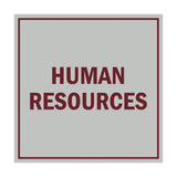 Square Human Resources Sign with Adhesive Tape, Mounts On Any Surface, Weather Resistant
