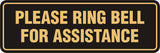 Signs ByLITA Standard Please Ring Bell For Assitance Sign
