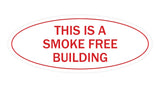 Oval THIS IS A SMOKE FREE BUILDING Sign