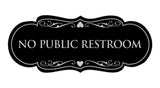 Signs ByLITA Designer No Public Restroom Sign