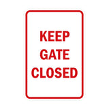 Portrait Round Keep Gate Closed Sign